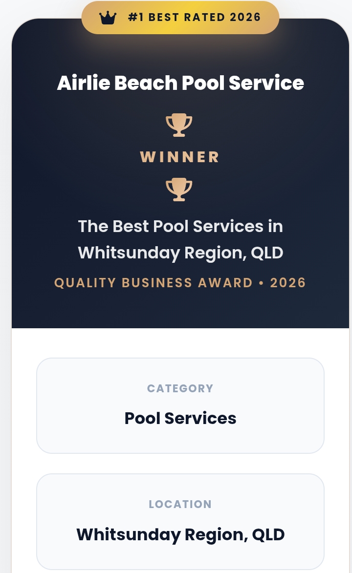 Official 2026 Quality Business Award naming Airlie Beach Pool Service the best pool service in the Whitsunday Region